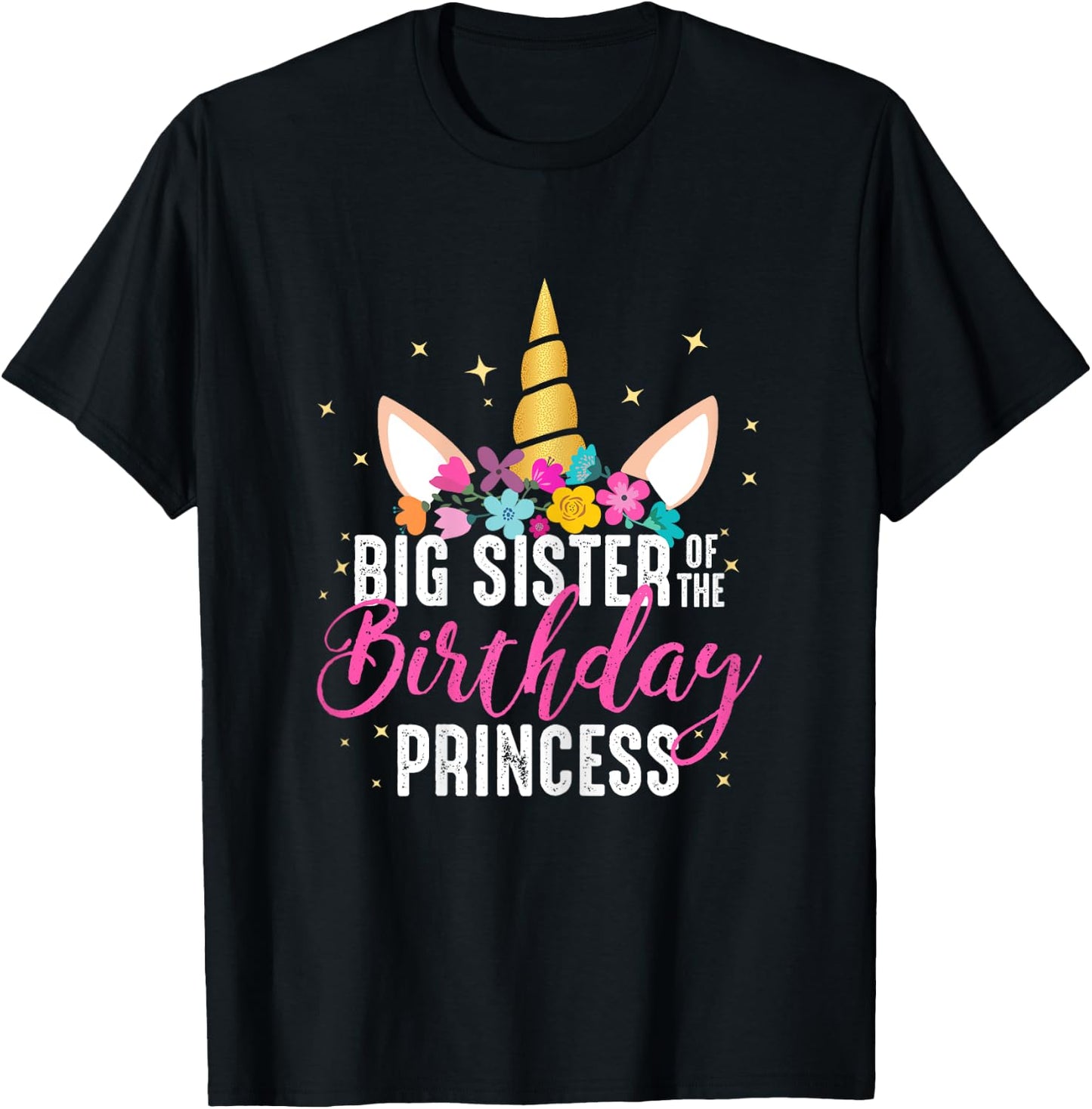 Big Sister Of The Birthday Princess Gift Unicorn Birthday T-Shirt - T-Shirt | Black