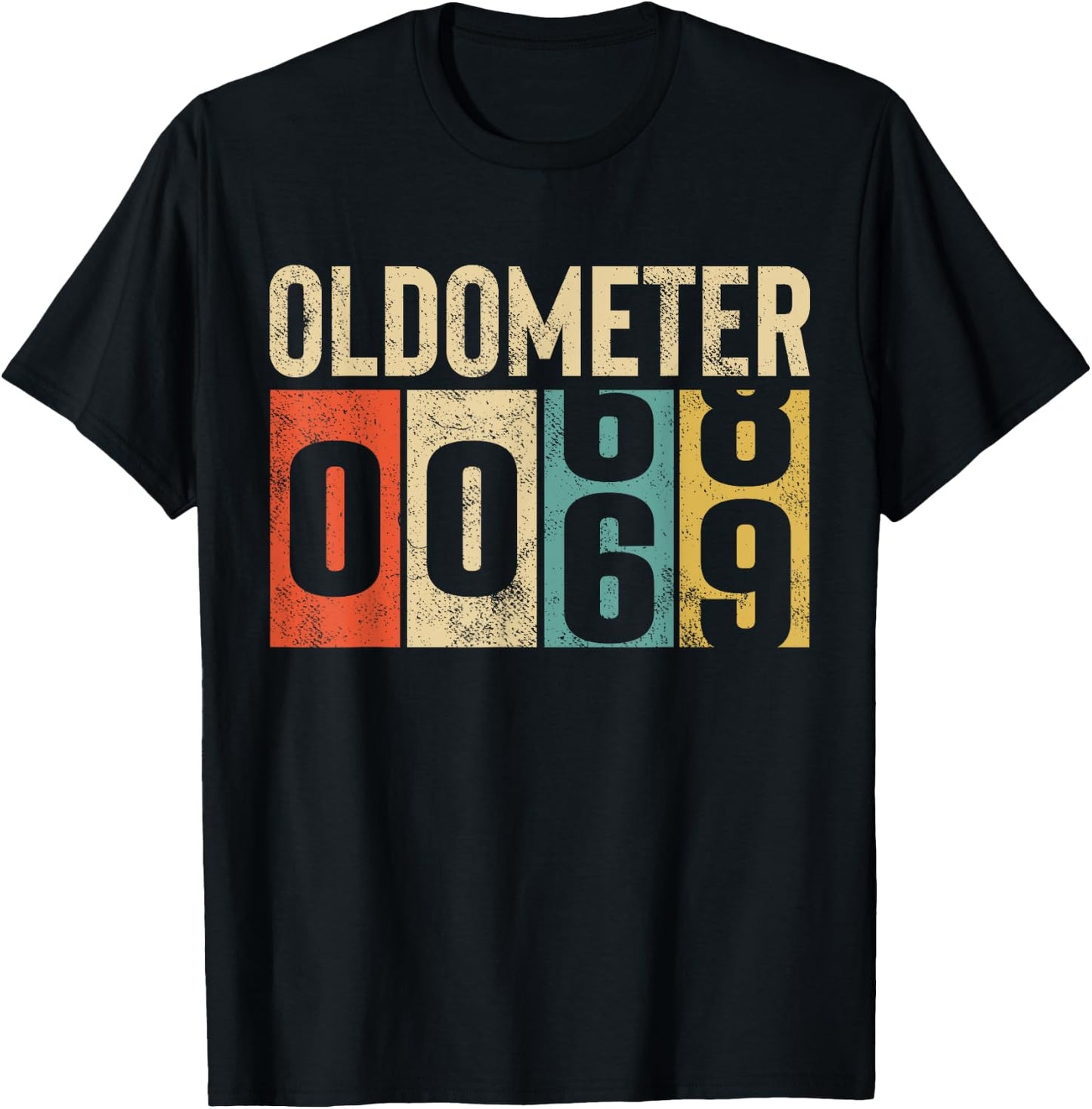 Funny 69 Years Old Oldometer Vintage 69th Birthday Odometer T-Shirt - T-Shirt | Black