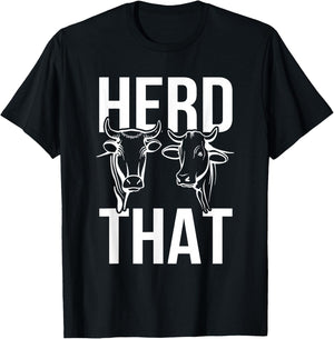 Funny Cow Design Herd That Play on Words Farming Pun Nerd T-Shirt - T-Shirt | Black