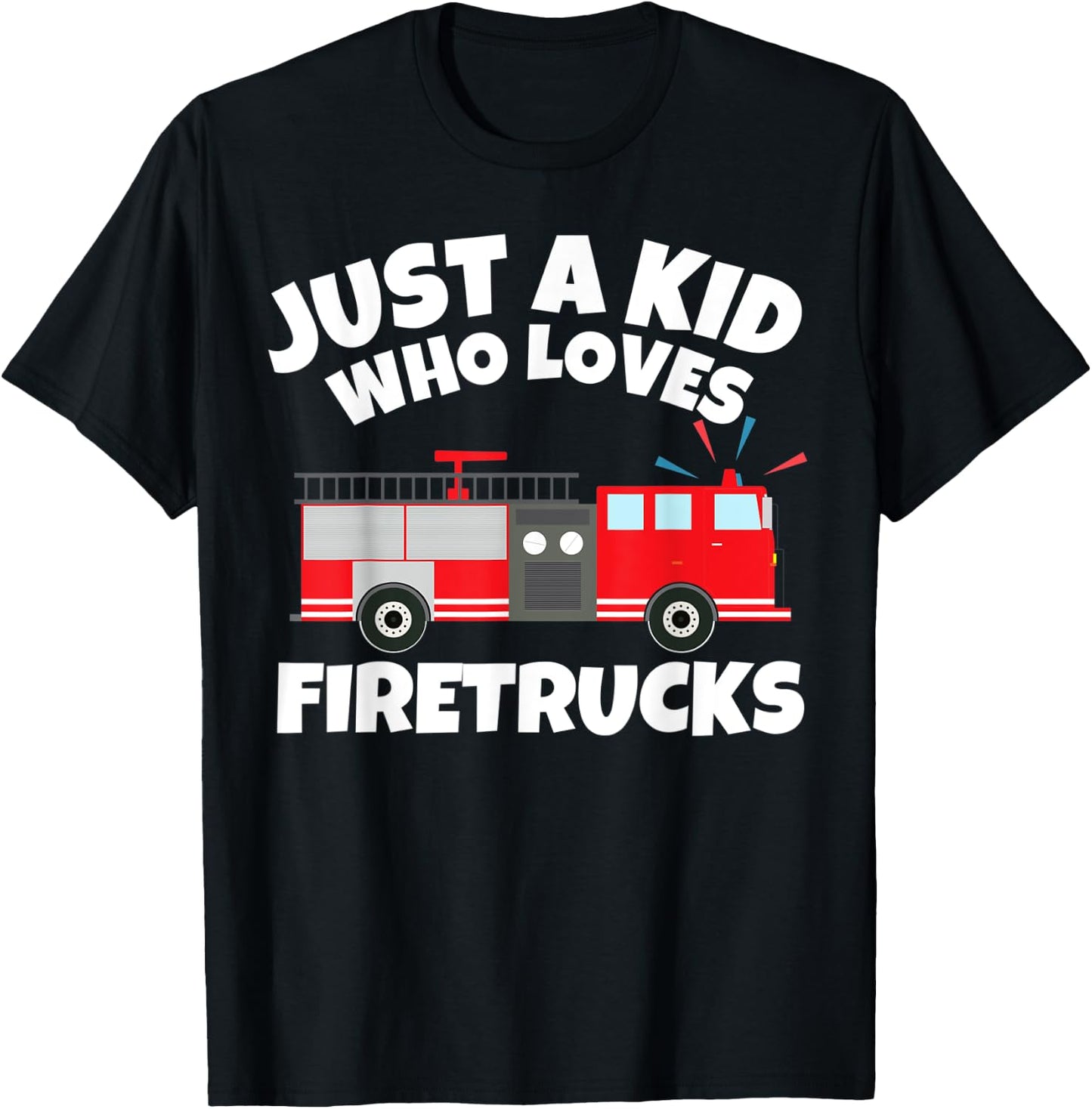 Just A Kid Who Loves Firetrucks Kids Boys Toddlers Gift T-Shirt - T-Shirt | Black