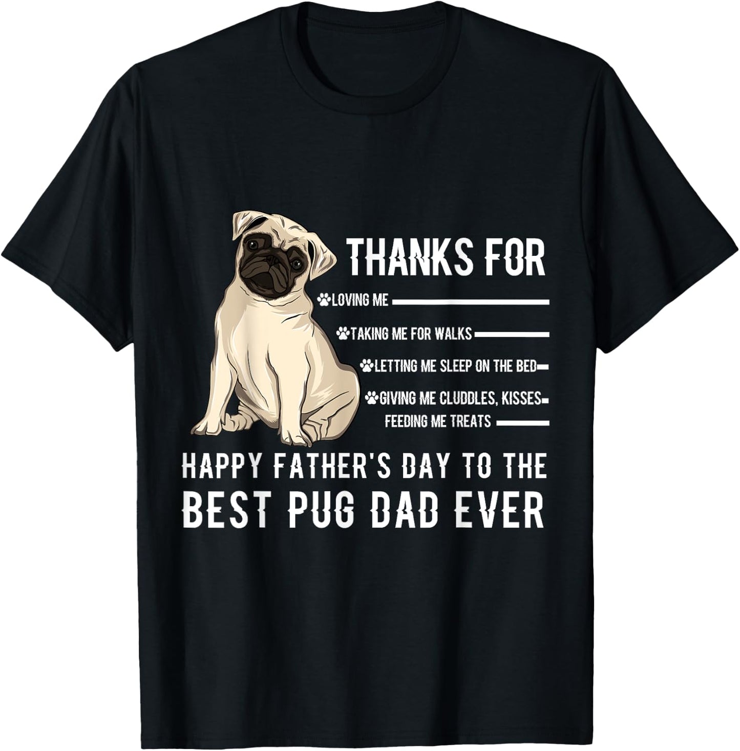 Happy Father's Day Best Pug Dad Ever Pug Owner Lover Paw T-Shirt - T-Shirt | Black