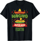 Nacho Average Edith Funny Personalized Name Birthday Gift T-Shirt - T-Shirt | Black