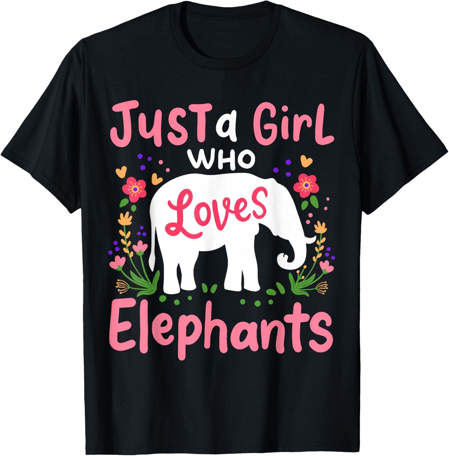 Elephant Just a Girl Who Loves Elephants Lover Gift T-Shirt - T-Shirt | Black