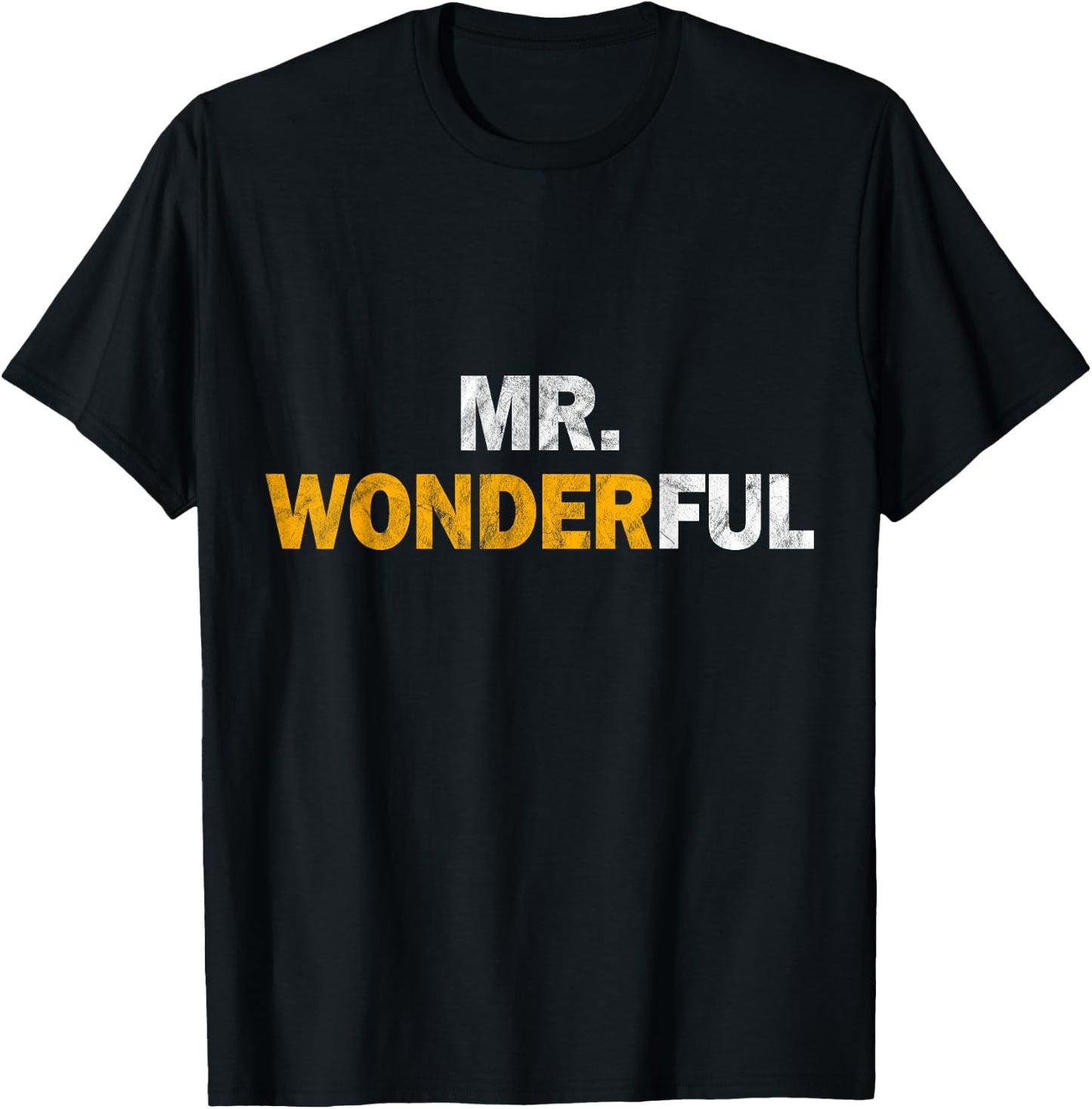 Mr. Wonderful Funny Hilarious Husband Humor T-Shirt - T-Shirt | Black
