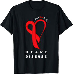 I Wear Red to Fight Heart Disease Awareness CHD Gifts Ribbon T-Shirt - T-Shirt | Black