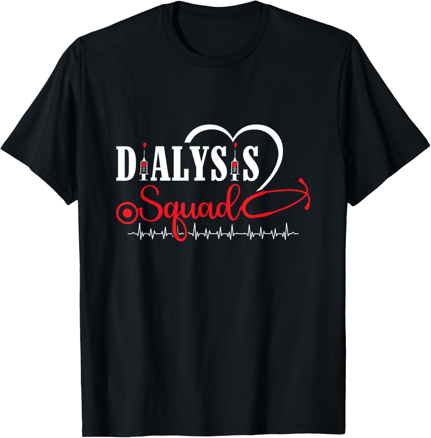 Dialysis Squad Dialysis Technician Hemodialysis Nephrology T-Shirt - T-Shirt | Black