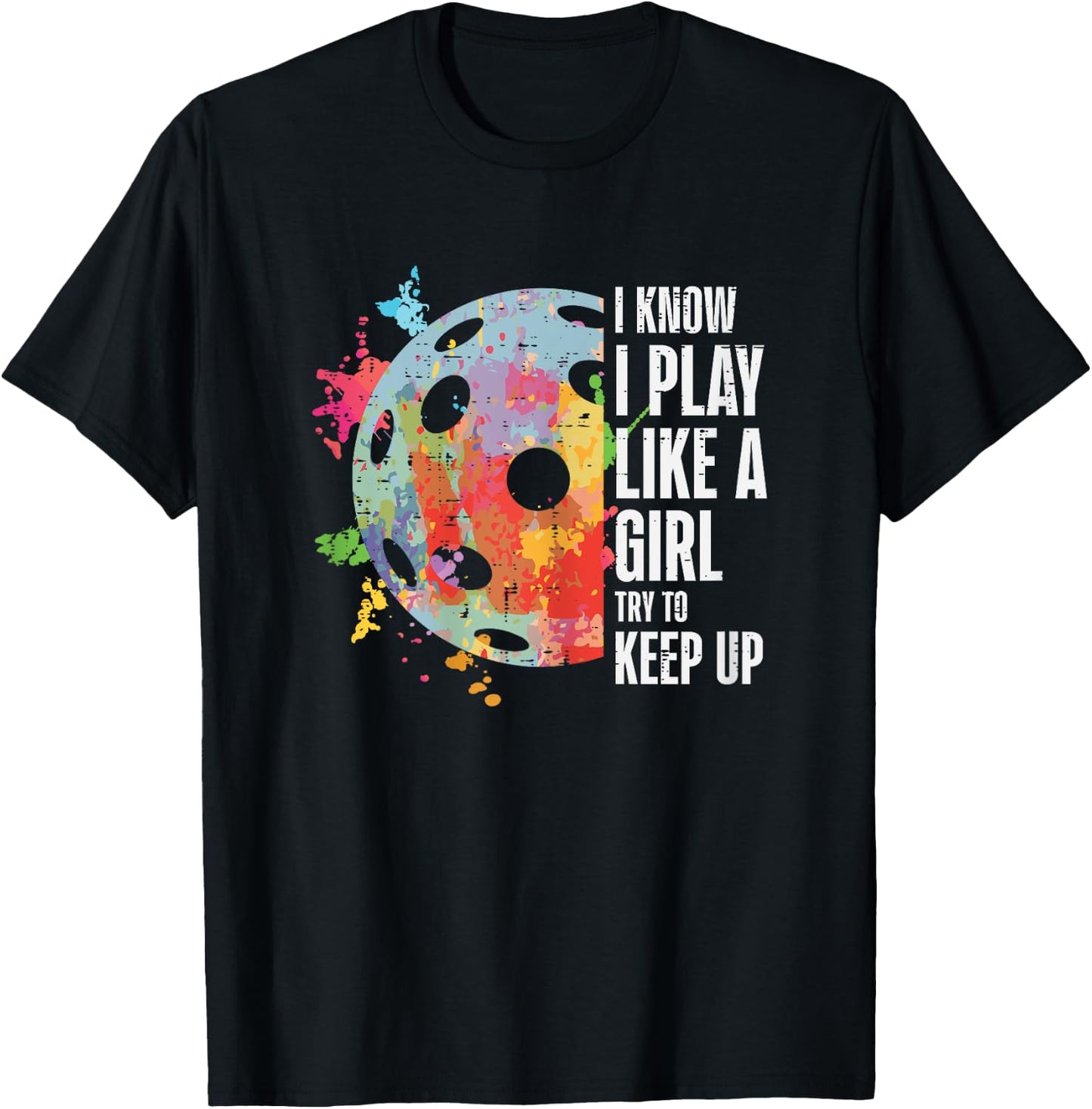 Pickle Ball I Play Like A Girl Pickleball Women Girls Kids T-Shirt - T-Shirt | Black