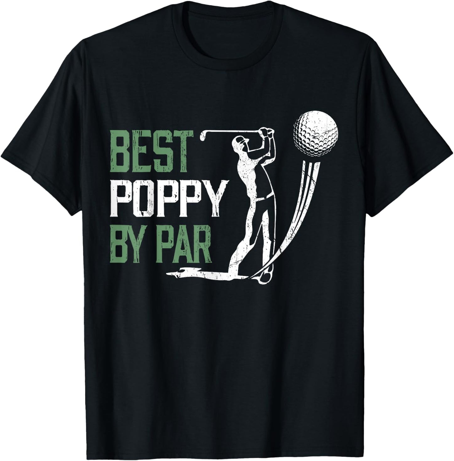 Best Poppy By Par Father's Day Gifts Golf Lover T-Shirt - T-Shirt | Black