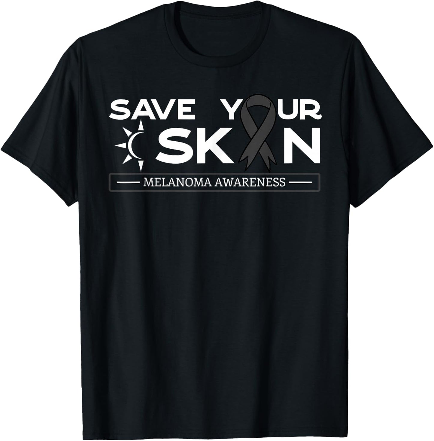 Save Your Skin Melanoma Awareness Melanoma Awareness T-Shirt - T-Shirt | Black