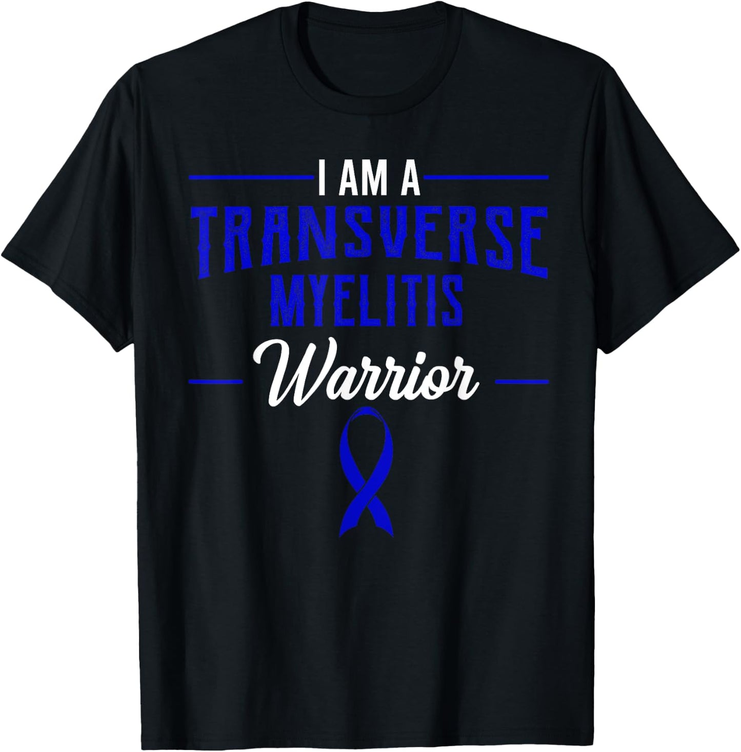 Transverse Myelitis Warrior Inflammatory Disease Spinal Cord T-Shirt - T-Shirt | Black