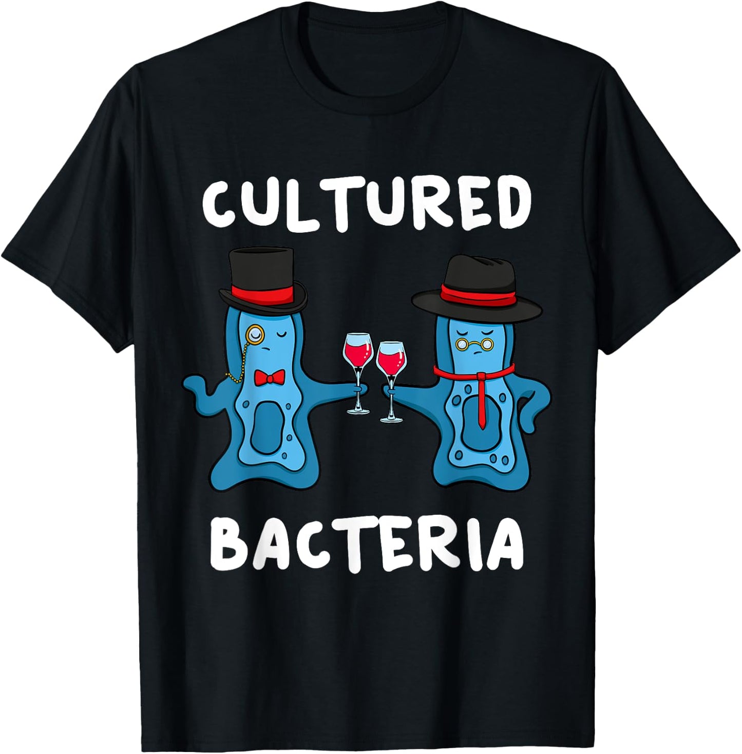 Cultured Bacteria Bacteriologist Bacteriologist Microbiologist T-Shirt - T-Shirt | Black