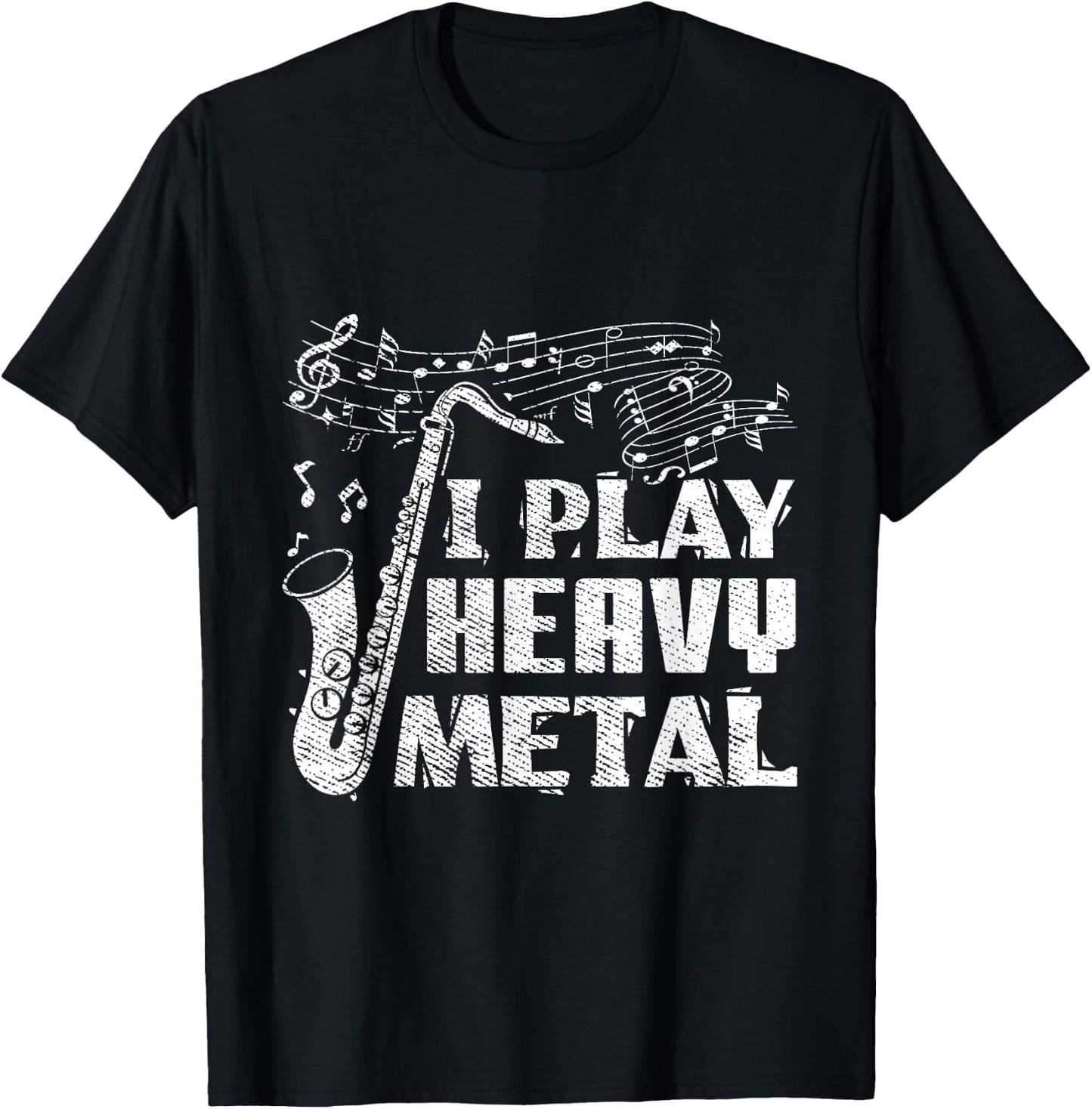 Funny Saxophone Player I Play Heavy Metal Marching Band T-Shirt - T-Shirt | Black