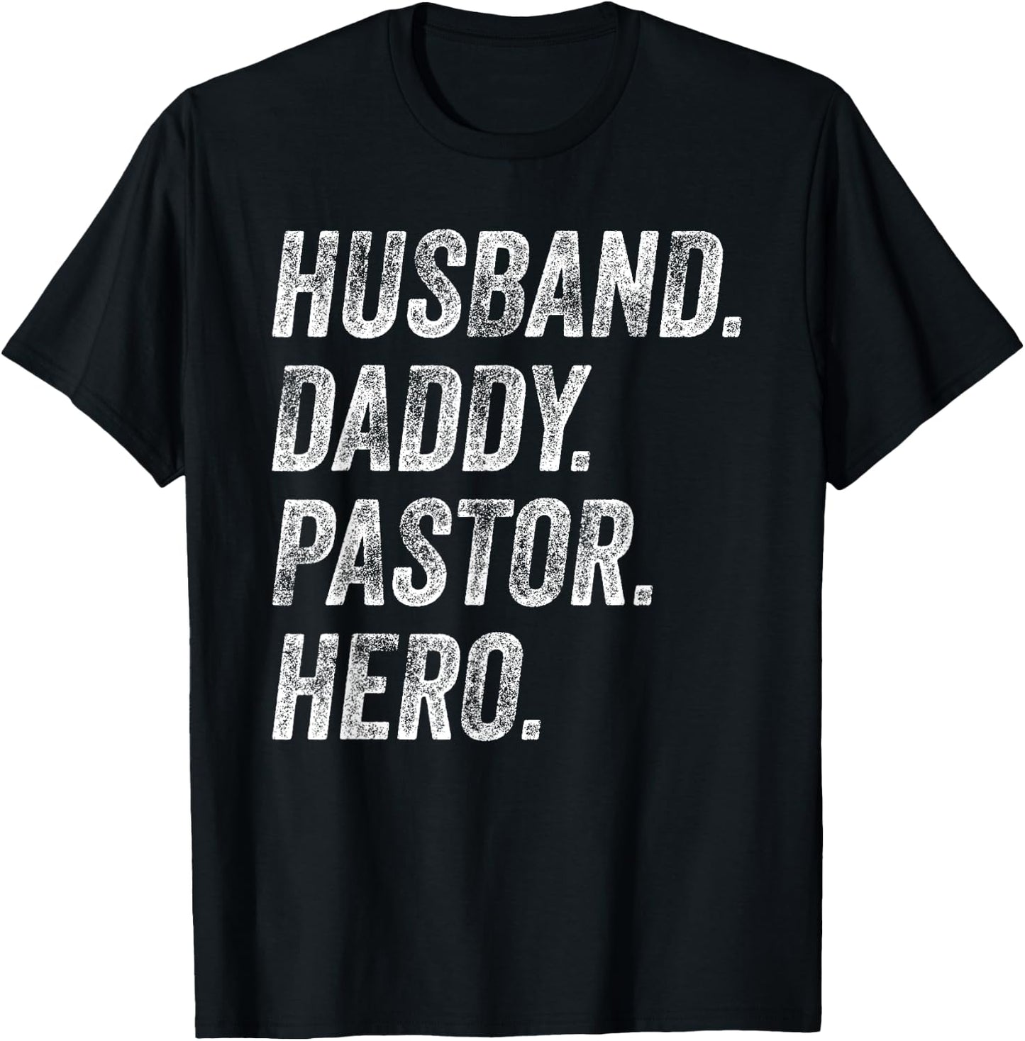 Funny Husband Daddy Pastor Appreciation Gift Preacher Men T-Shirt - T-Shirt | Black