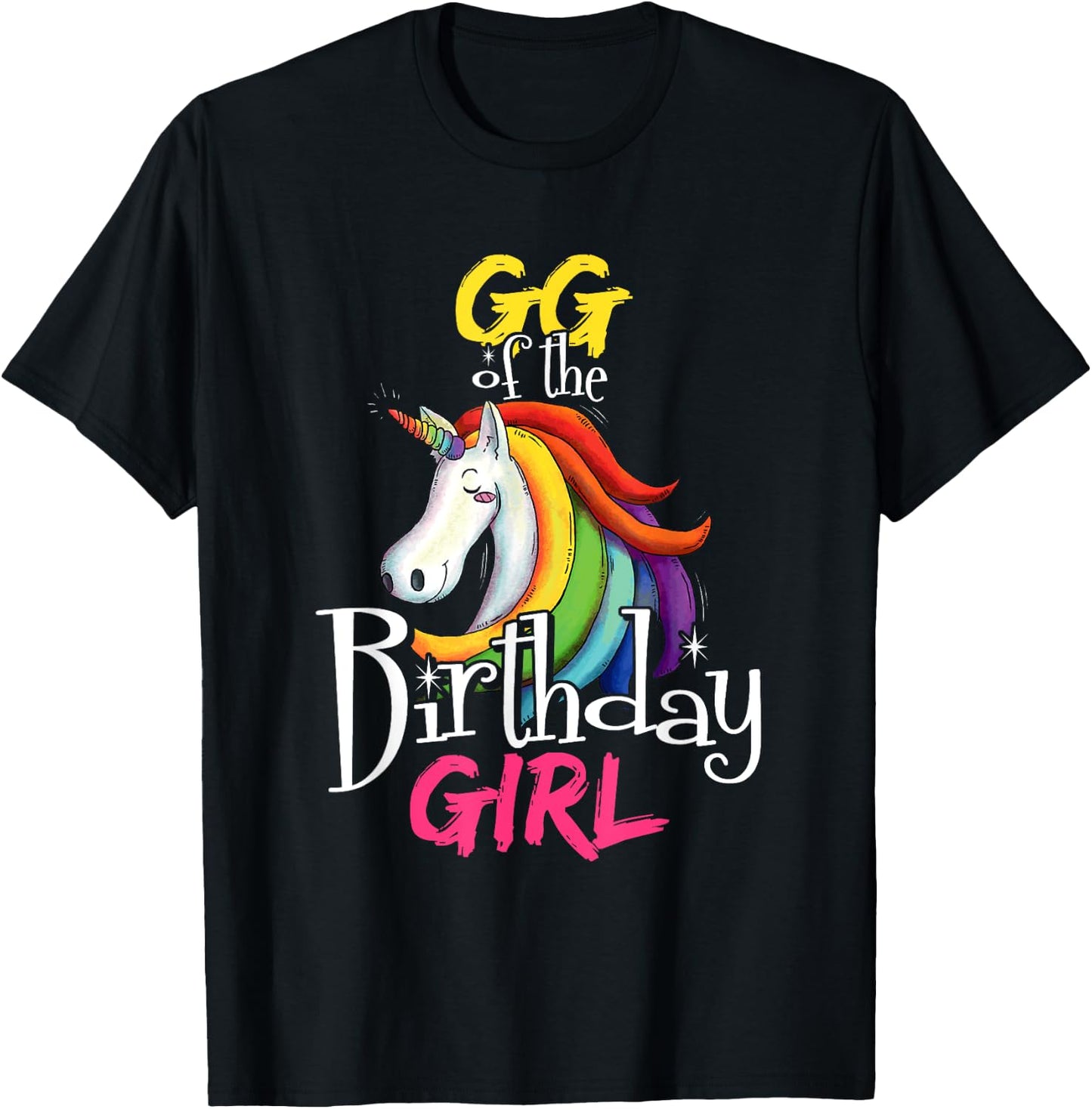Gg Of The Birthday Girl Cute Floral Unicorn Face Gift T-Shirt - T-Shirt | Black