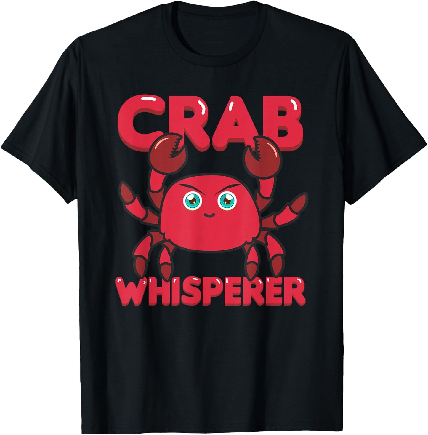 Crab Whisperer Lobster Crawfish Seafood Lover Fisherman T-Shirt - T-Shirt | Black