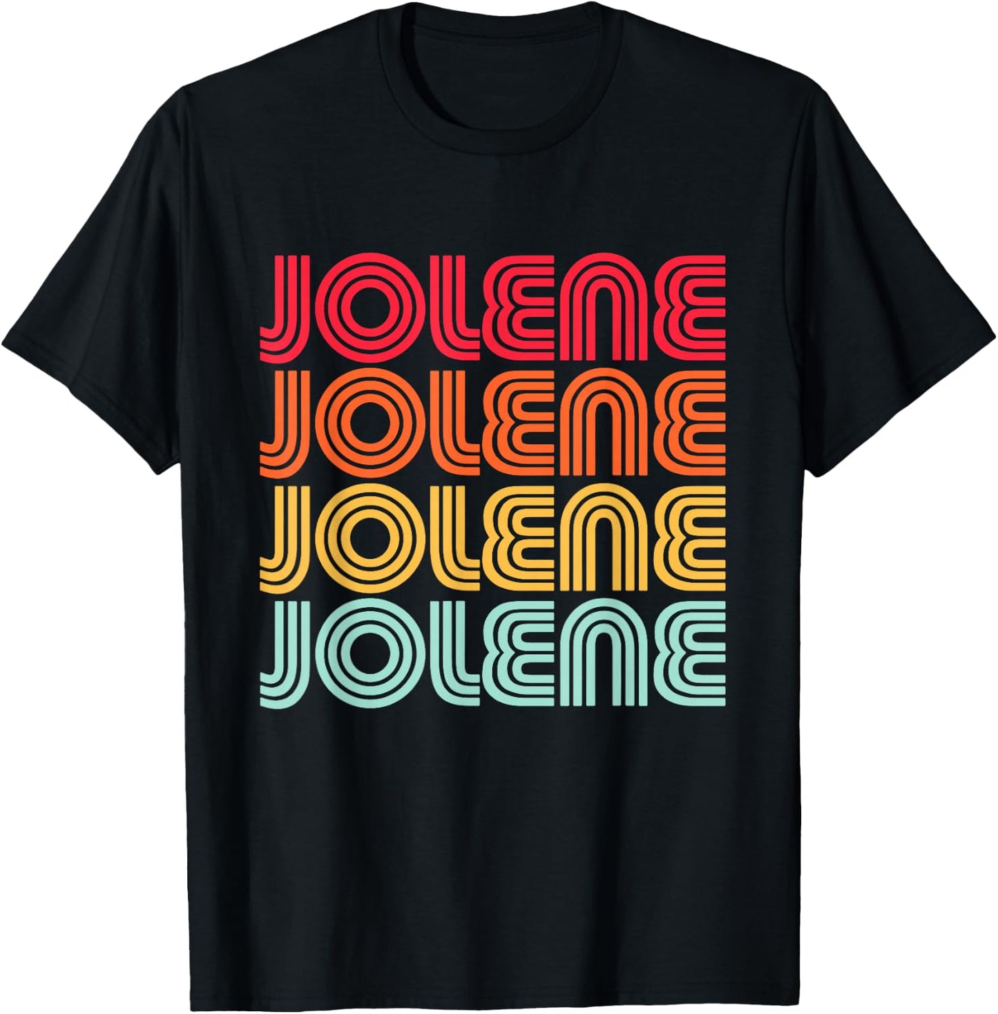 Jolene - First Name Cute Funny Retro Vintage I Love 70s 80s T-Shirt - T-Shirt | Black