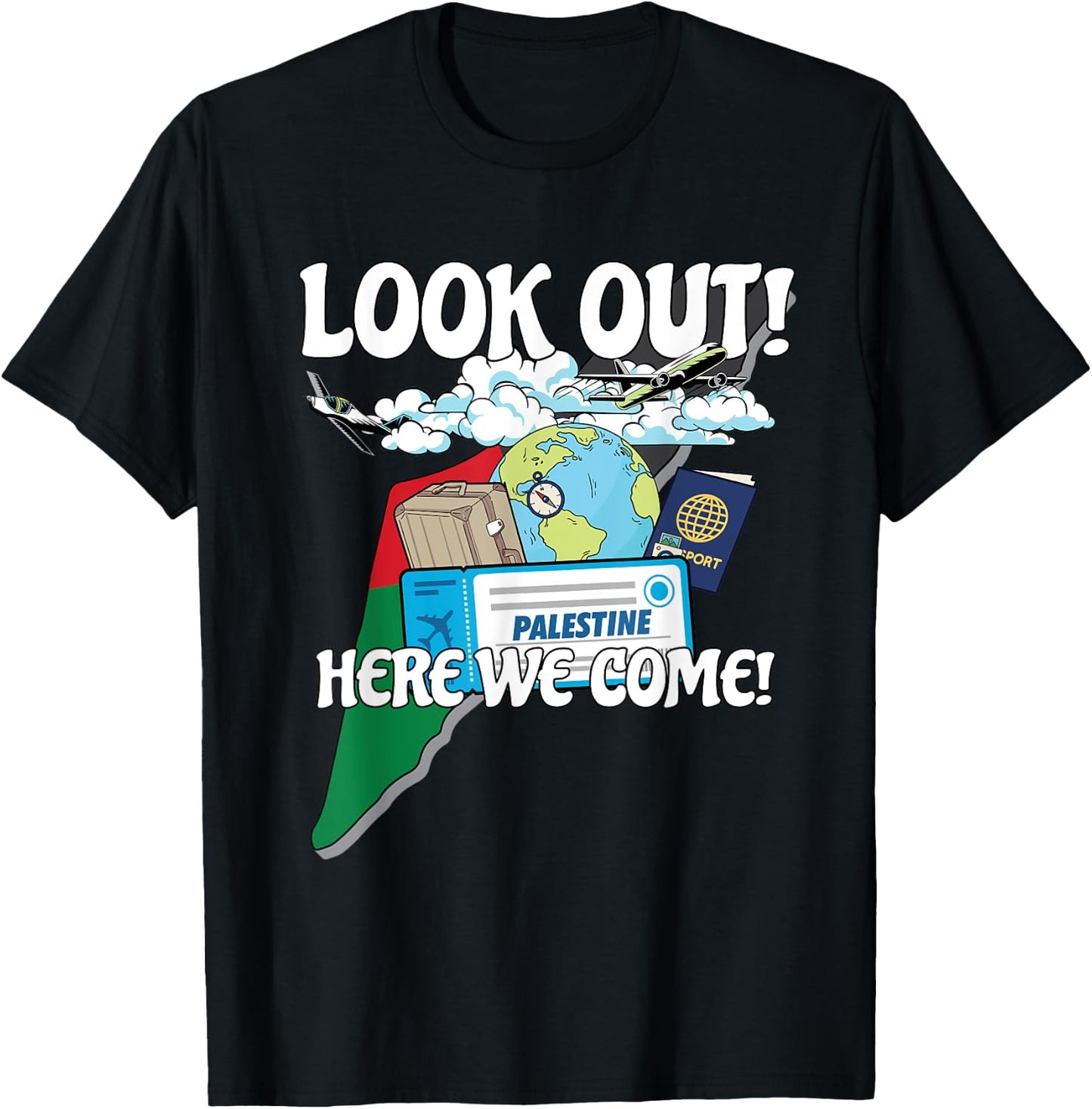 Look Out Palestine Here We Come Matching Family Vacation T-Shirt - T-Shirt | Black