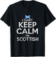 Scottish Roots Scotland Scots Can't Keep Calm Funny T-Shirt - T-Shirt | Black