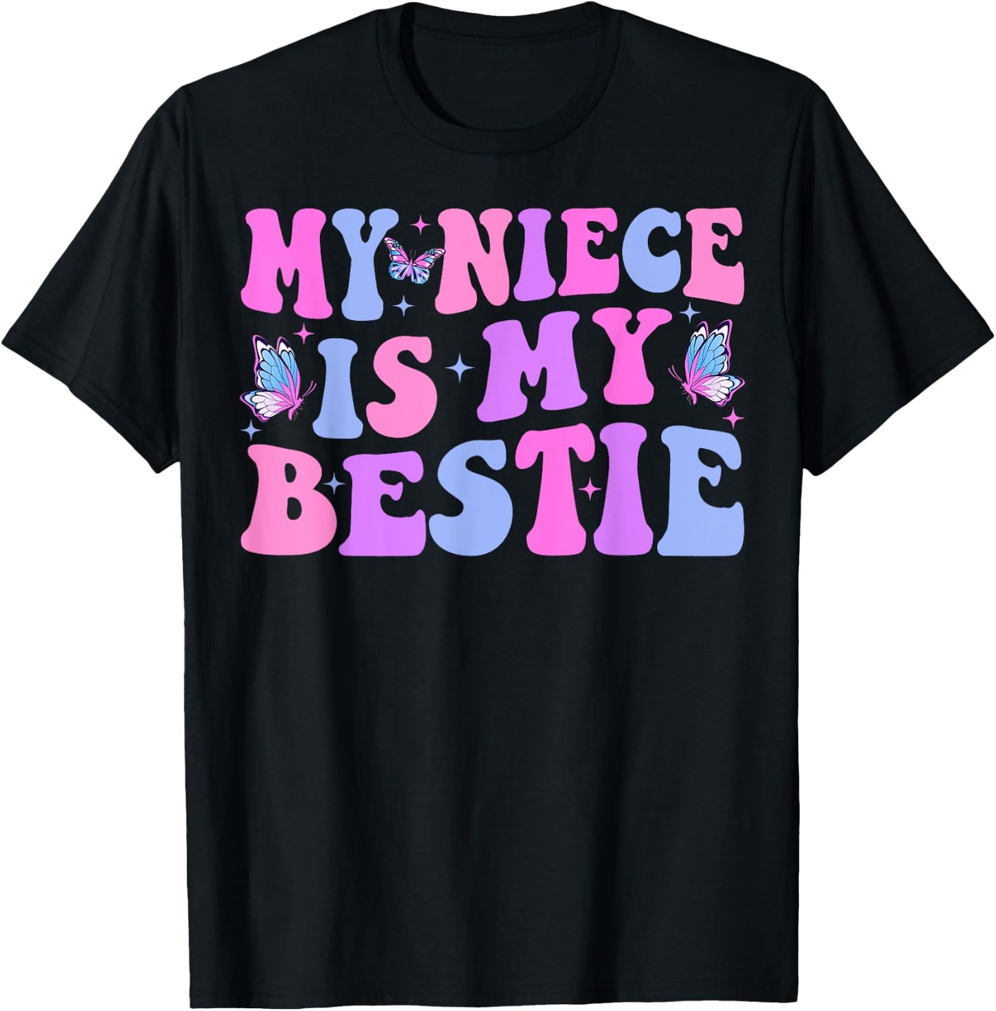 Groovy My Niece Is My Bestie Aunt And Niece Matching T-Shirt - T-Shirt | Black