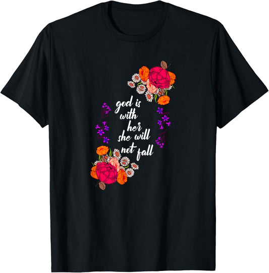 God Is With Her Biblical Quote Godly Sayings Christian Gift T-Shirt - T-Shirt | Black