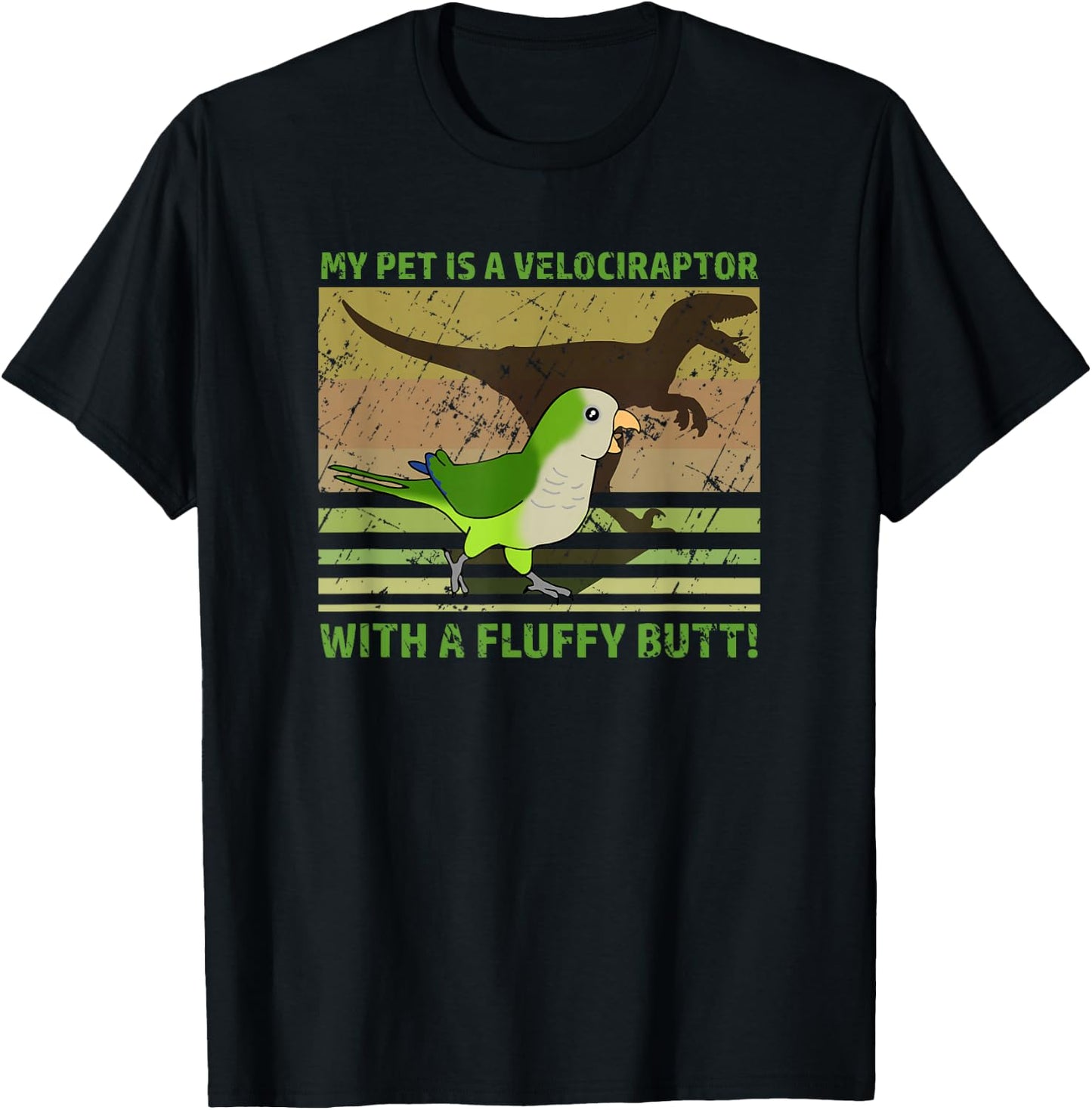 My pet is a velociraptor with a fluffy butt Quaker Parrot T-Shirt - T-Shirt | Black