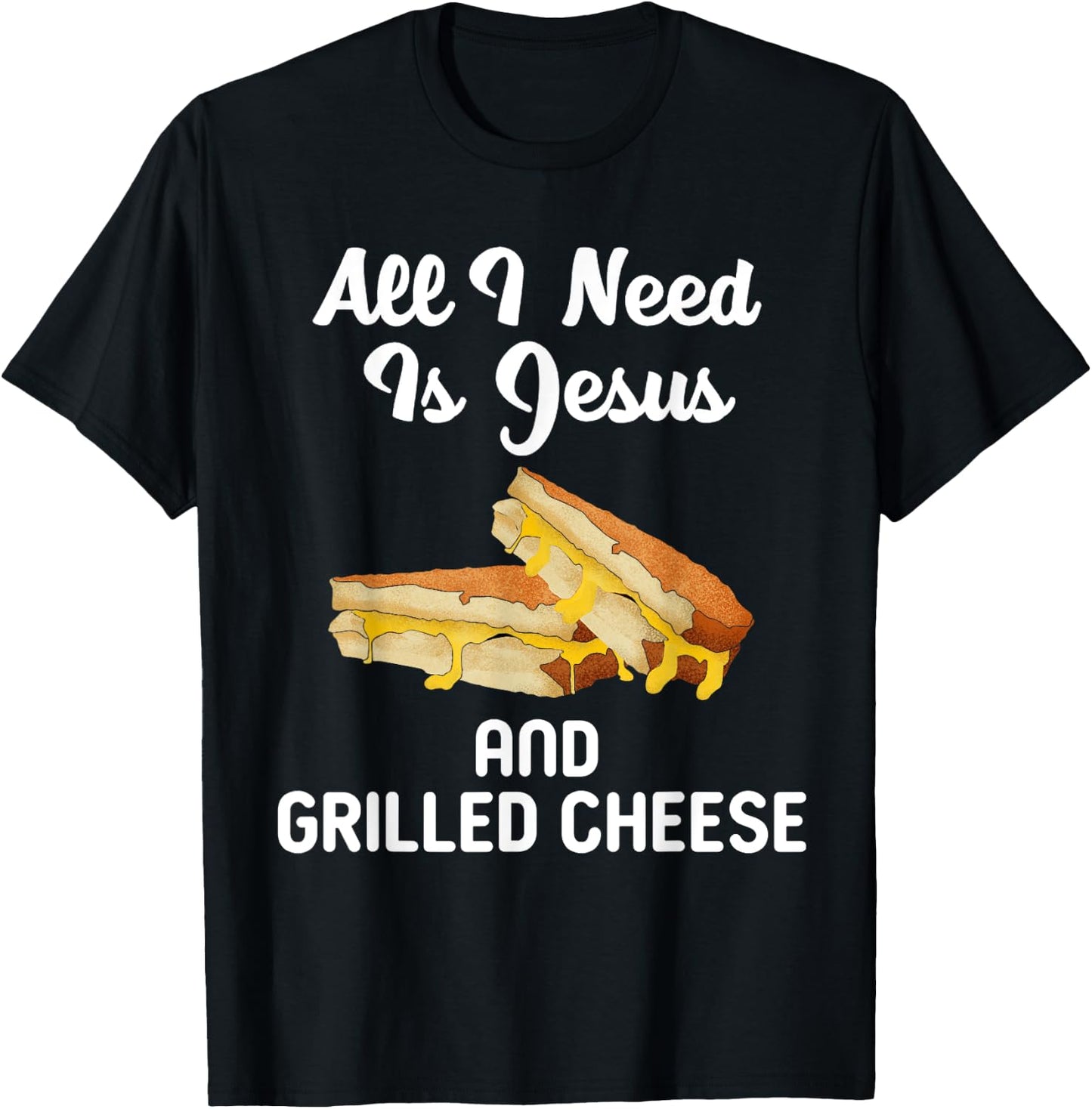 All I Need Is Jesus Grilled Cheese Lover Christian Religion T-Shirt - T-Shirt | Black