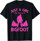 Yeti Sasquatch Women Just A Girl Who Believes In Bigfoot T-Shirt - T-Shirt | Black