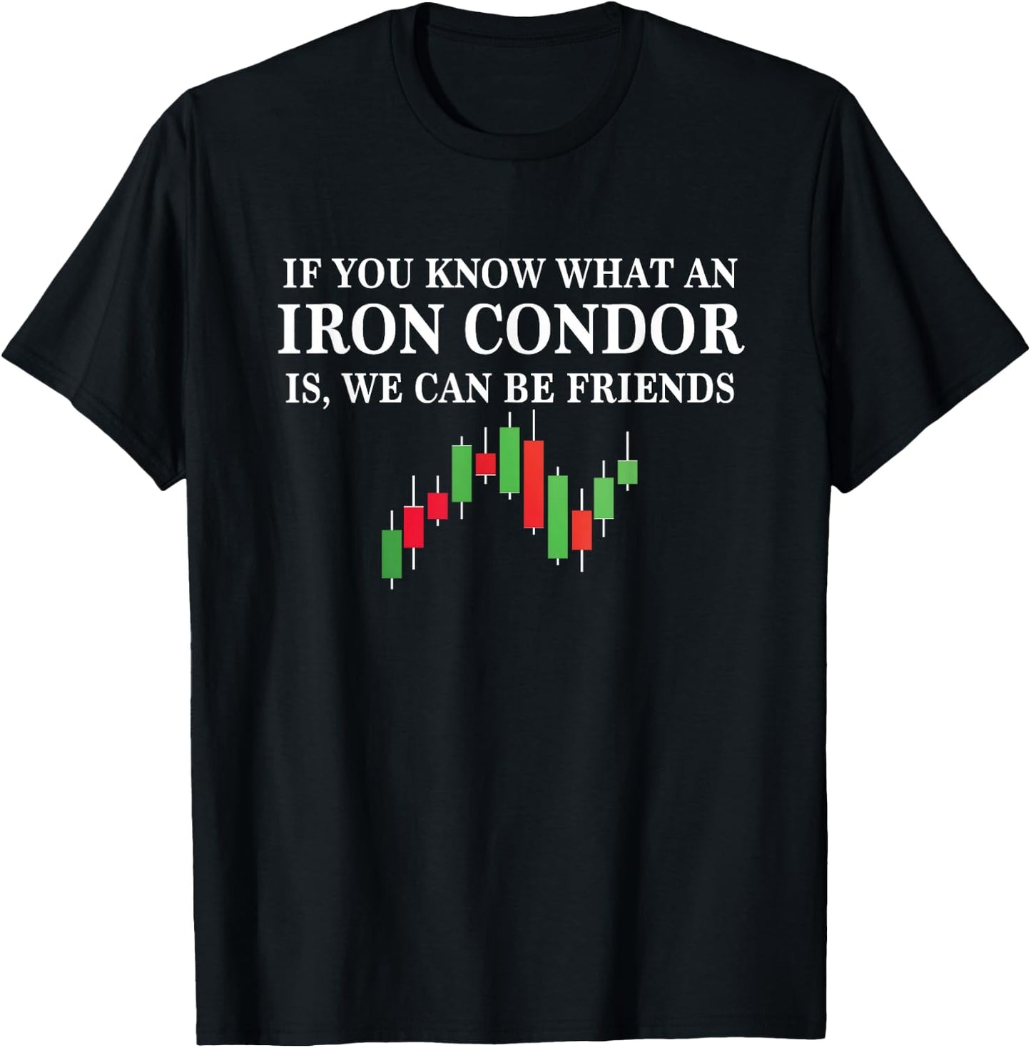 Iron Condor options trading funny day trader gamestonk T-Shirt - T-Shirt | Black