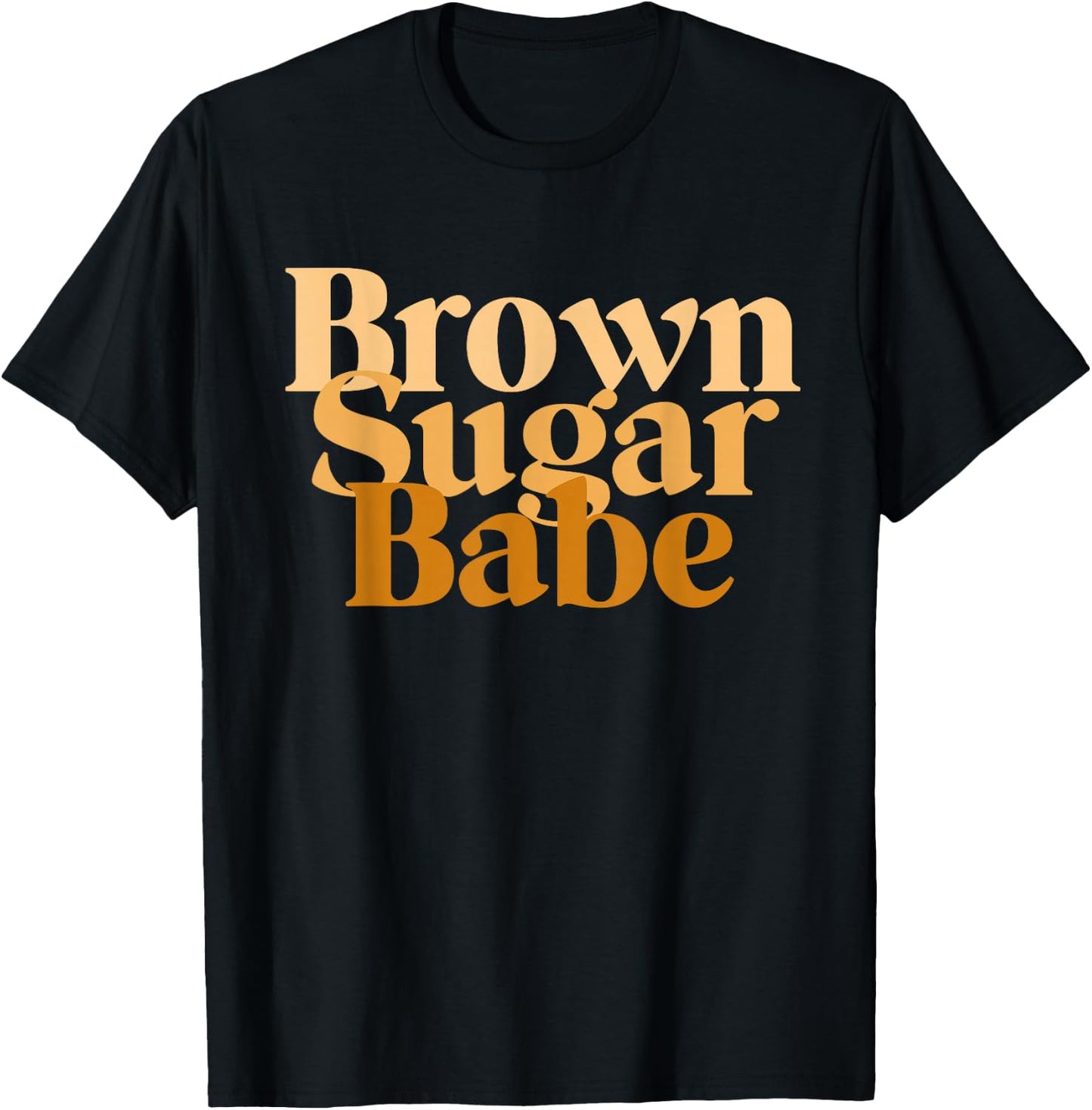 Brown Sugar Babe Proud Black Women's African Pride T-Shirt - T-Shirt | Black