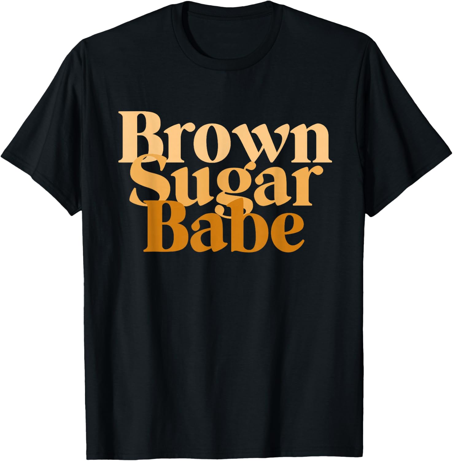 Brown Sugar Babe Proud Black Women's African Pride T-Shirt - T-Shirt | Black