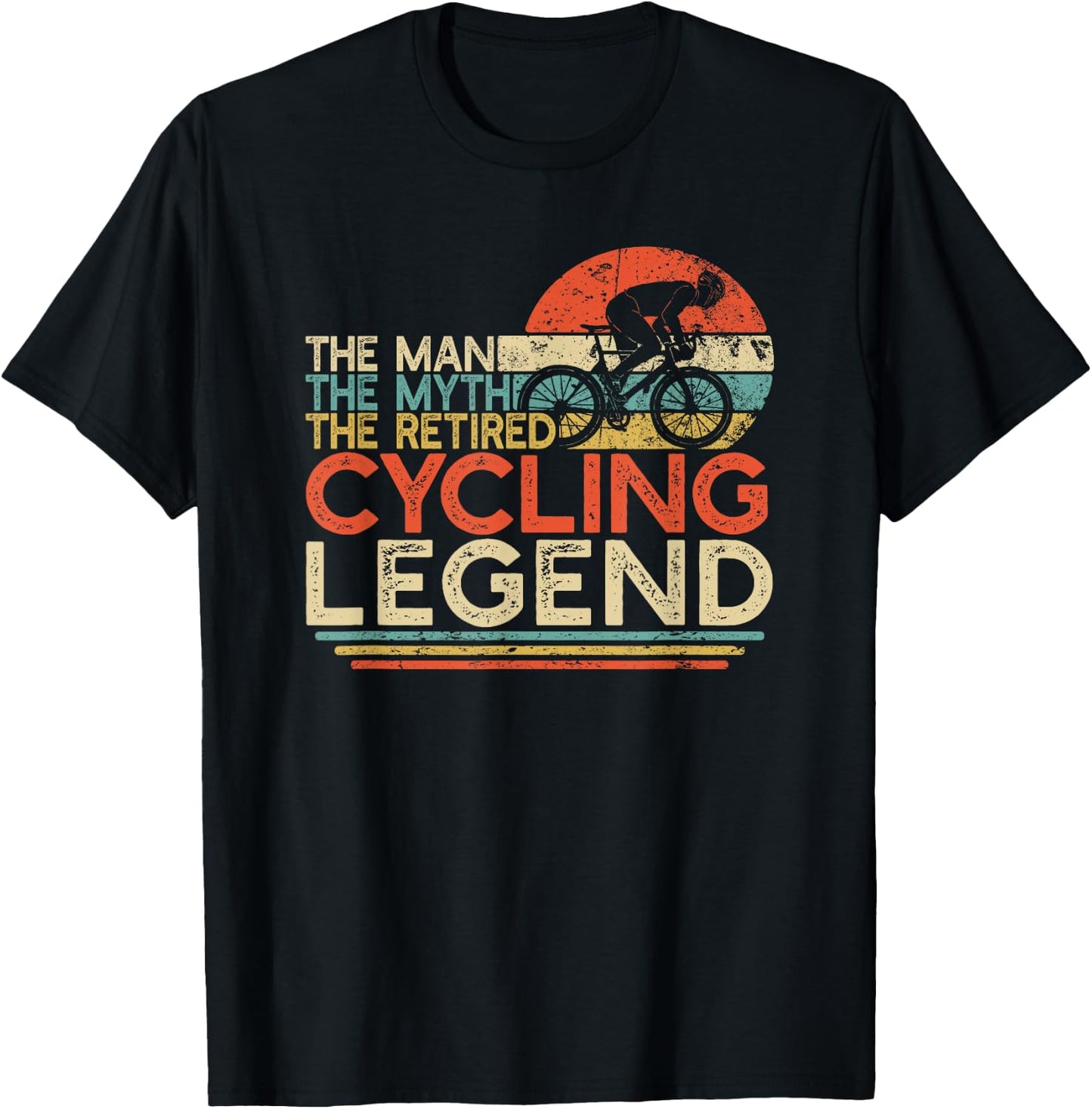 Bike Cyclist Retirement Gift Man Myth Retired Cycling Legend T-Shirt - T-Shirt | Black