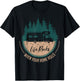 RV Camper Life Rocks When Your Home Rolls T-Shirt - T-Shirt | Black