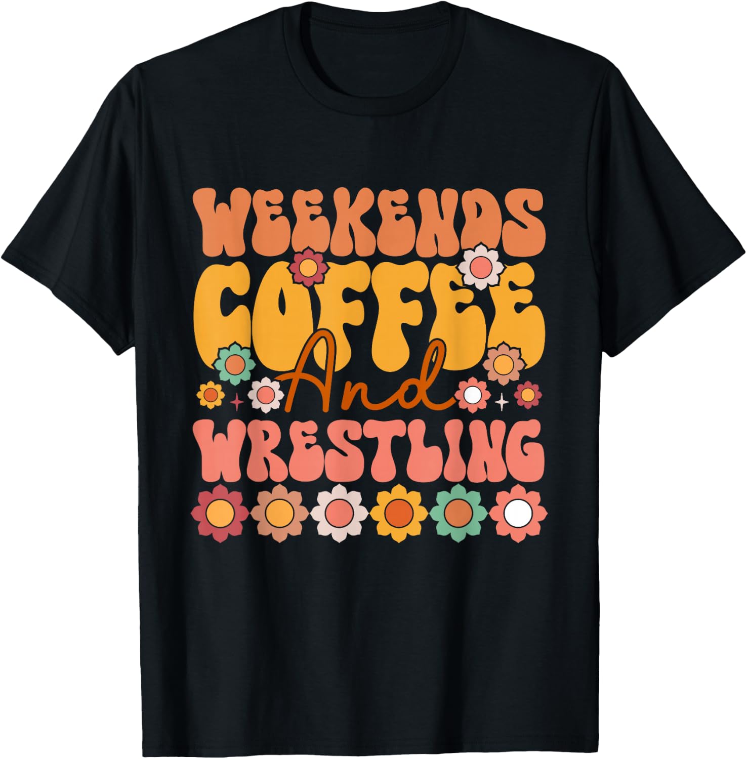 Weekends Coffee & Wrestling Funny Retro Groovy Mom Wrestler T-Shirt - T-Shirt | Black
