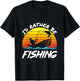 I'd Rather Be Fishing Fisherman Dad Retro Father's Day T-Shirt - T-Shirt | Black