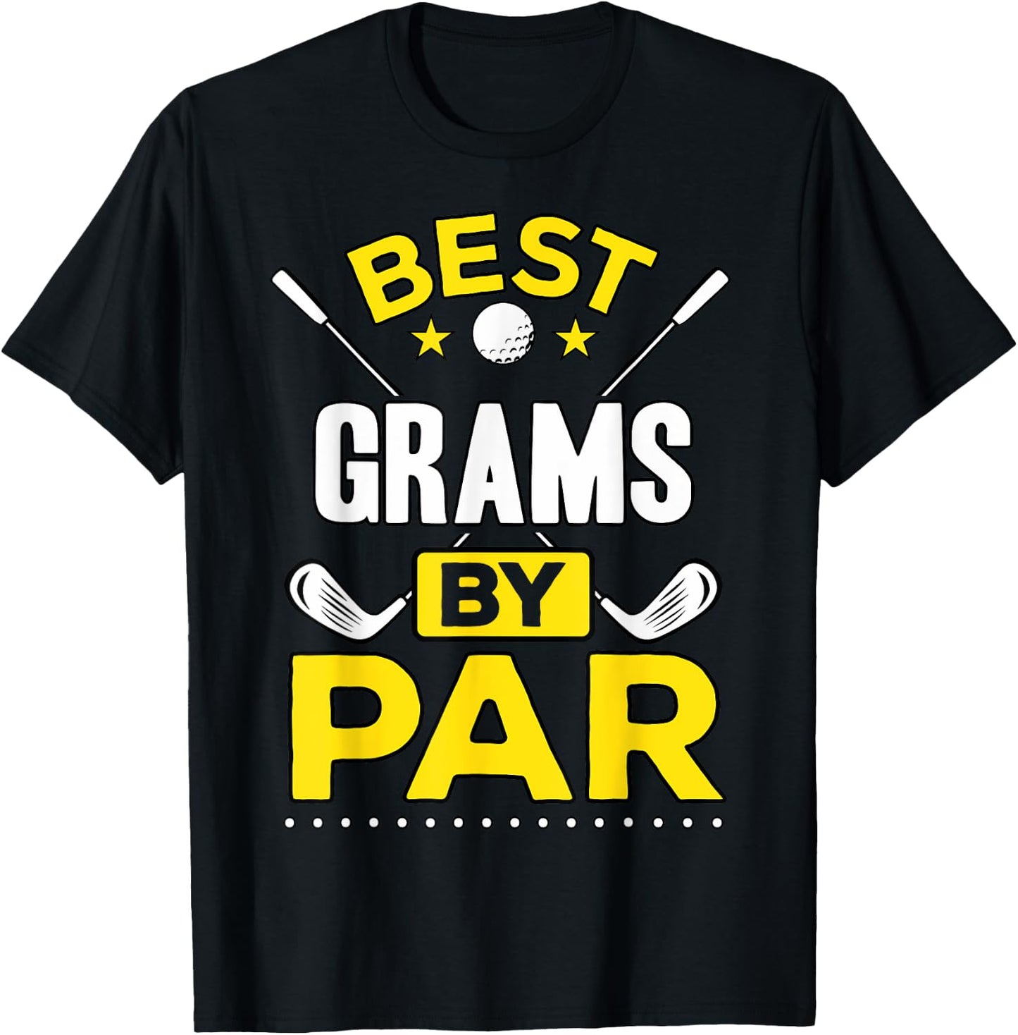 Best Grams By Par Golf Grams Gift T-Shirt - T-Shirt | Black