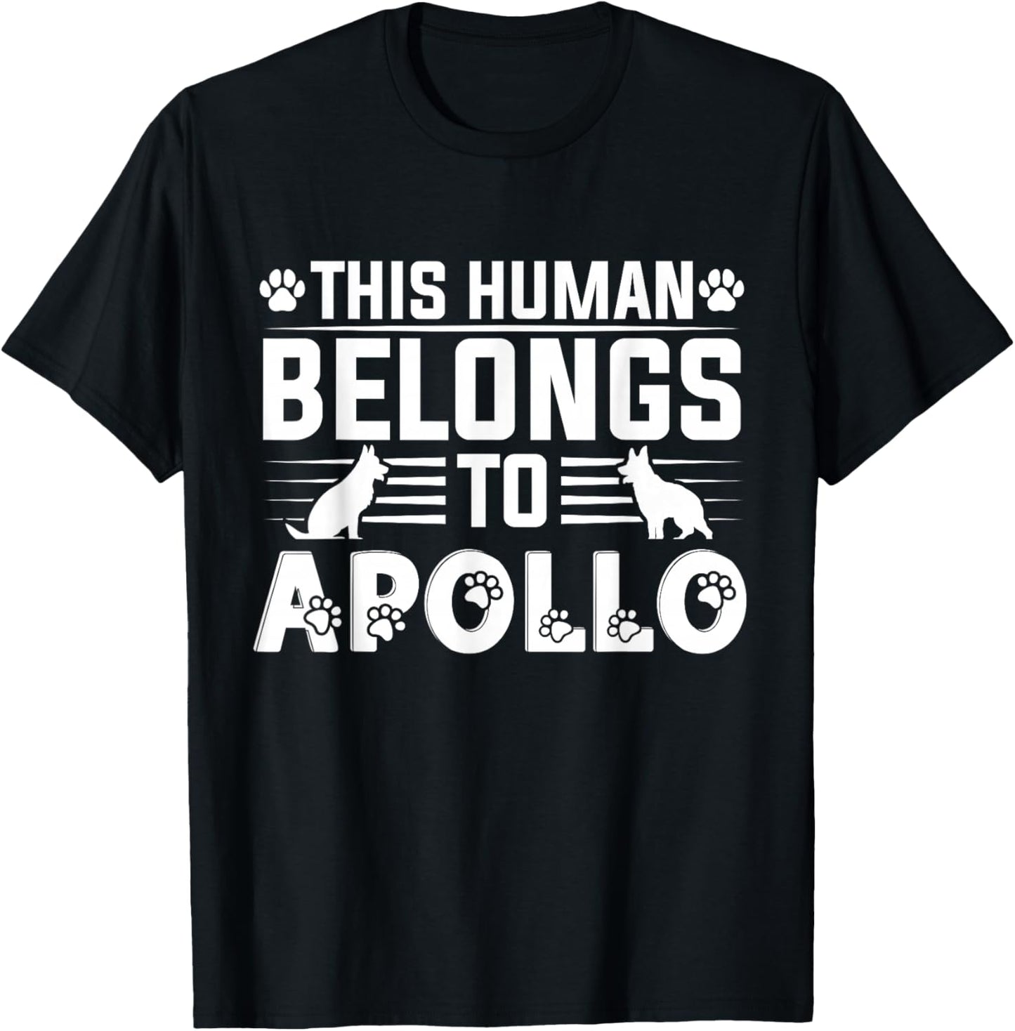 Dog Name Apollo Personalised Gift This Human Belongs To a T-Shirt - T-Shirt | Black