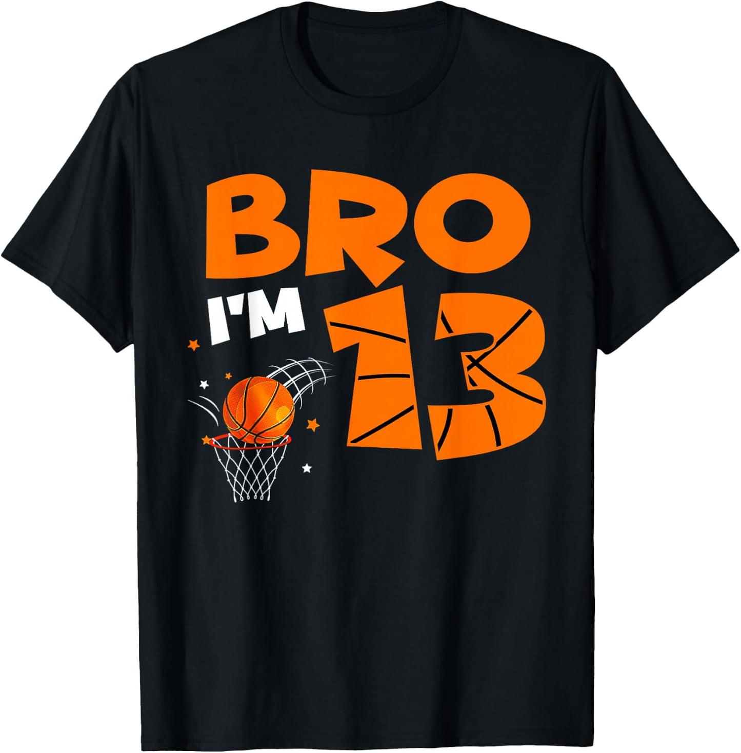 13th Birthday Shirt Boy Bro I'm 13 Year Old Basketball Theme T-Shirt - T-Shirt | Black