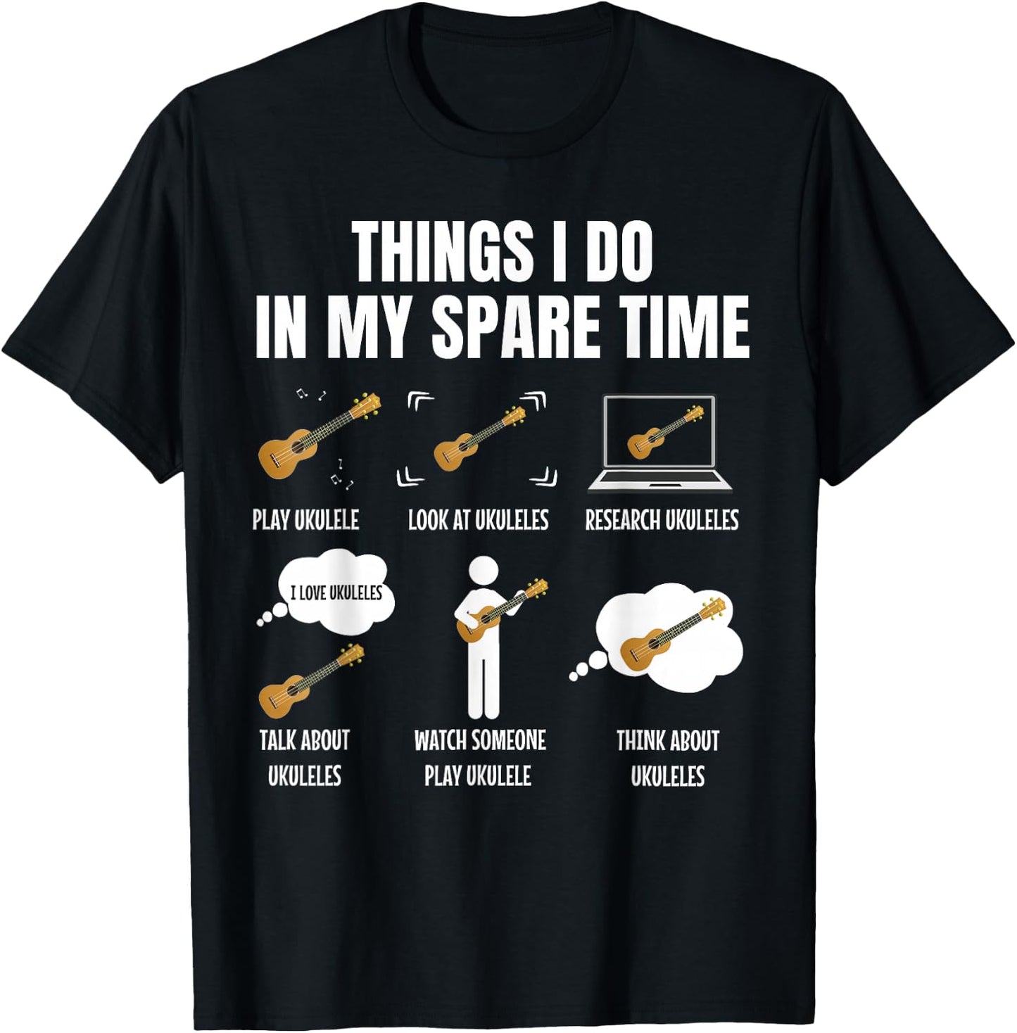 Things I Do in My Spare Time Ukulele Player T-Shirt - T-Shirt | Black