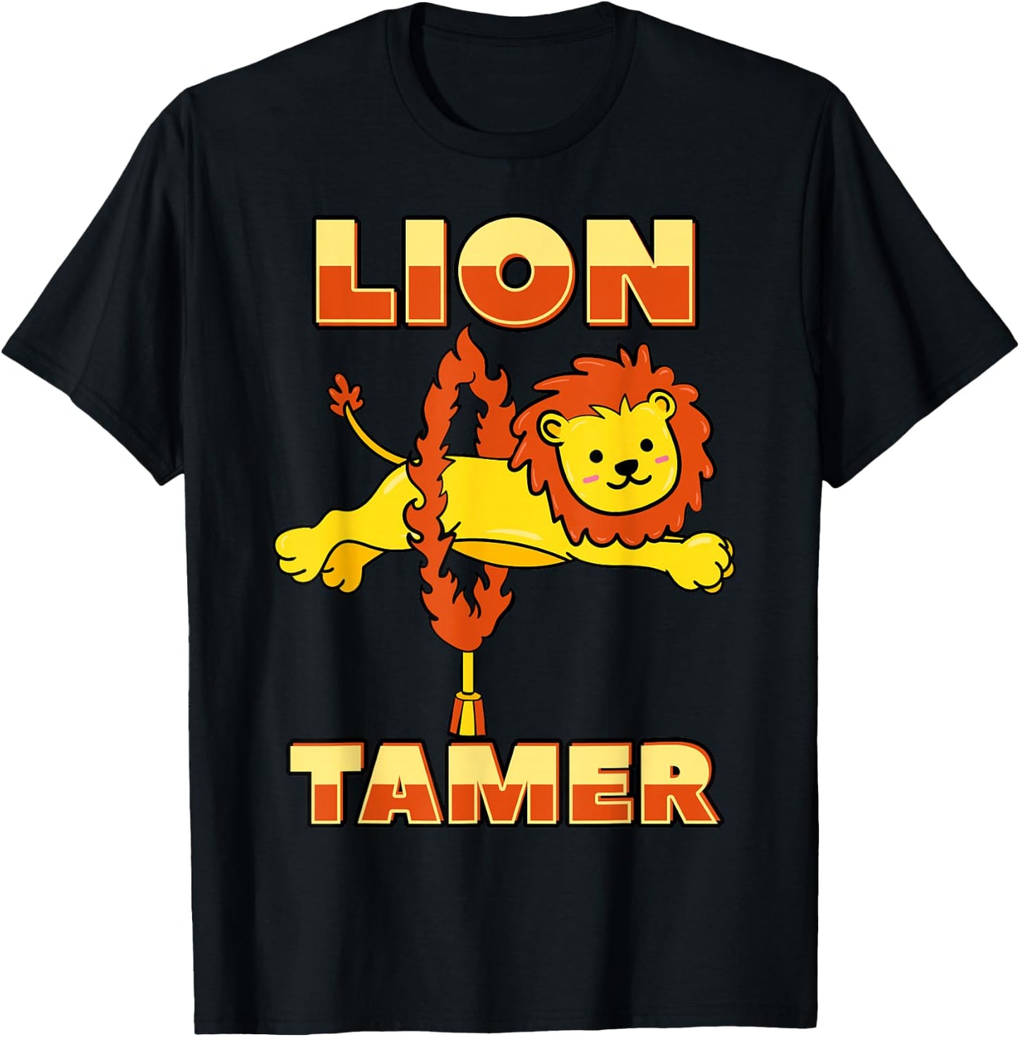 Lion Tamer Carnival Performances Circus Skills Exhibitions T-Shirt - T-Shirt | Black