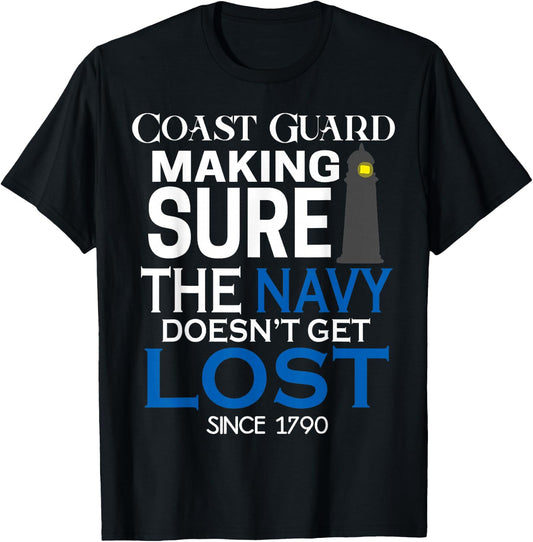 Coast Guard Making Sure Navy Doesn't Get Lost Men Kids Gifts T-Shirt - T-Shirt | Black