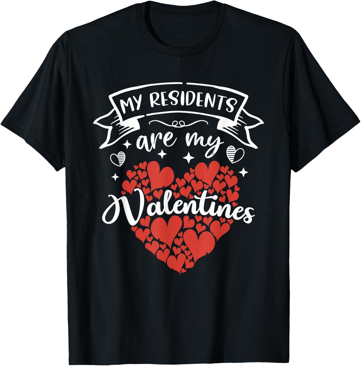 Nurse Doctor Valentine - My Residents Are My Valentines Day T-Shirt - T-Shirt | Black