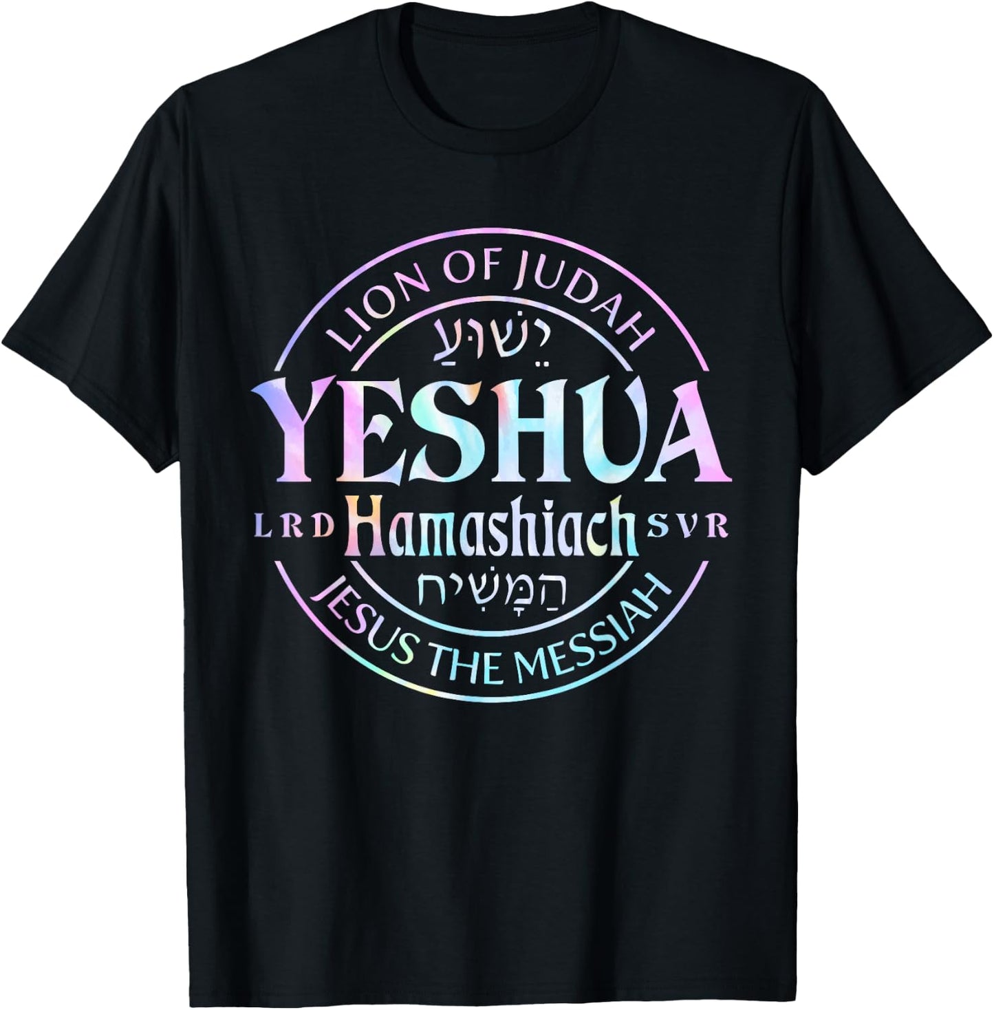 Yeshua Hamashiach Jesus the Messiah Lion Of Judah Tie Dye T-Shirt - T-Shirt | Black