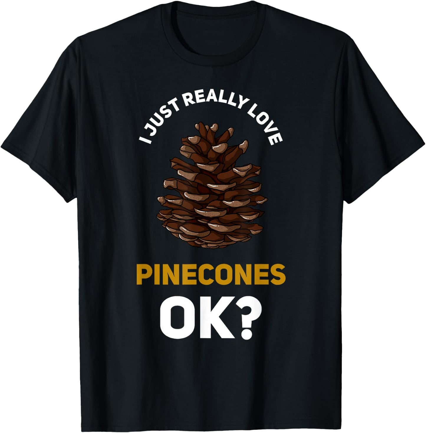 Pinecone Pine Cones Tree T-Shirt - T-Shirt | Black