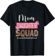Mom Daughter Squad Unbreakable Bond Mommy And Me Mothers Day T-Shirt - T-Shirt | Black