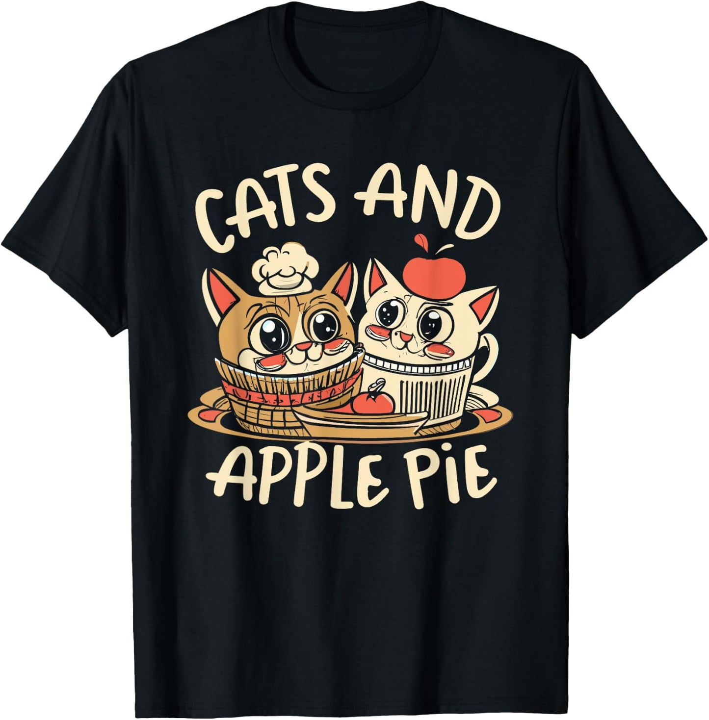 Cats and Apple Pie Funny Sweet Cat Lover Chef Baking Cooking Women Kids T-Shirt - T-Shirt | Black