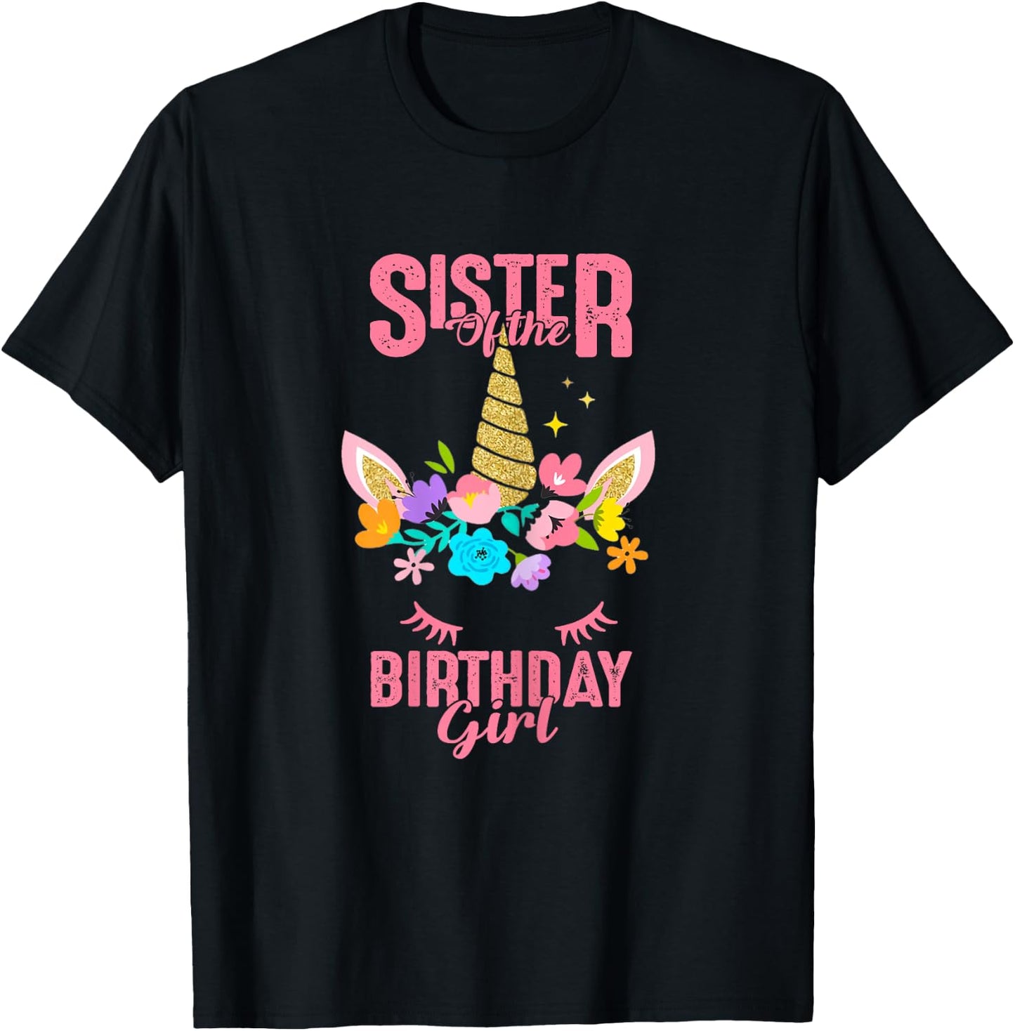 Sister of the Birthday Girl Party Unicorn Birthday Matching T-Shirt - T-Shirt | Black