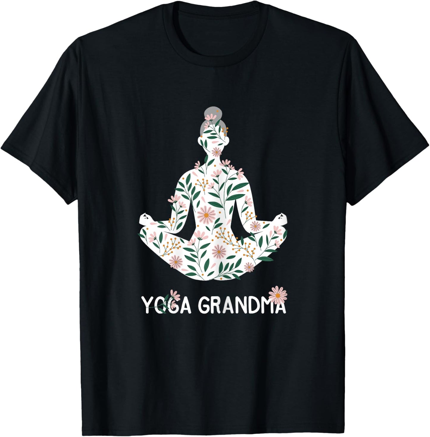 Yoga Grandma Meditation Pilates Lover Grandmother Gift T-Shirt - T-Shirt | Black