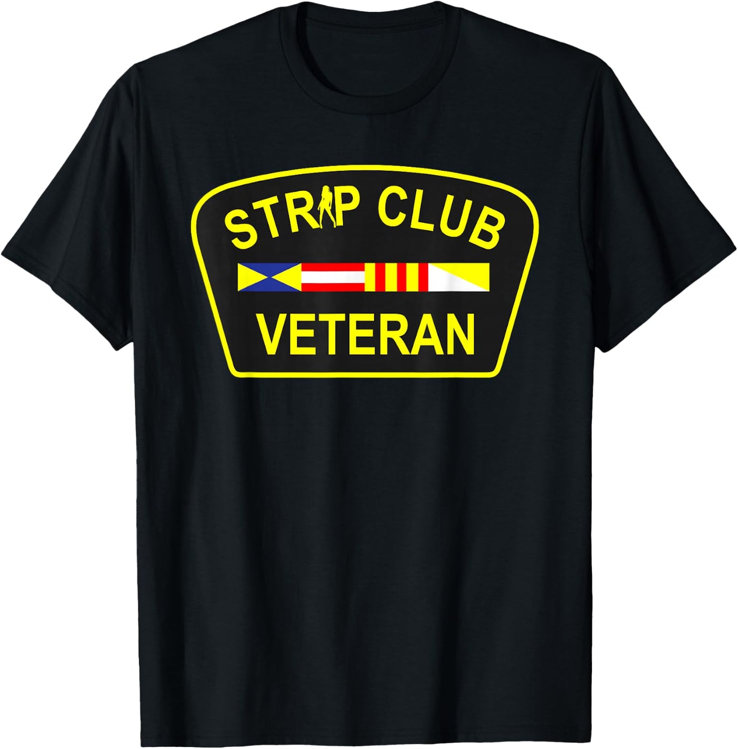Strip Club Veteran Funny Veteran T-Shirt - T-Shirt | Black