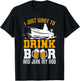 I Just Want To Drink Beer And Jerk My Rod Funny Fishing Gift T-Shirt - T-Shirt | Black