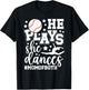 He Plays She Dances Mom of Both Dancing and Baseball Mom T-Shirt - T-Shirt | Black
